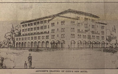 The Buffalo Bill Hotel: Cody’s Grand Hotel that Almost Happened