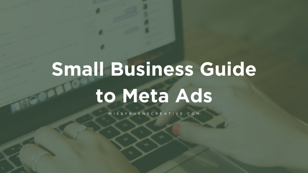 Small Business Guide to Meta Ads
