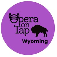 Opera on Tap-Wyoming