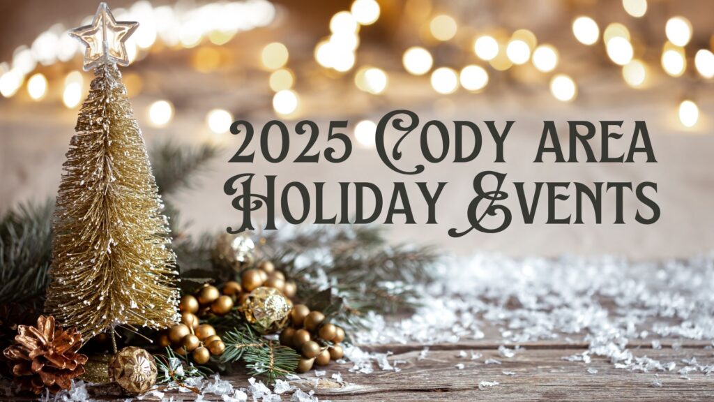 Holiday Events in the Cody Area 2025